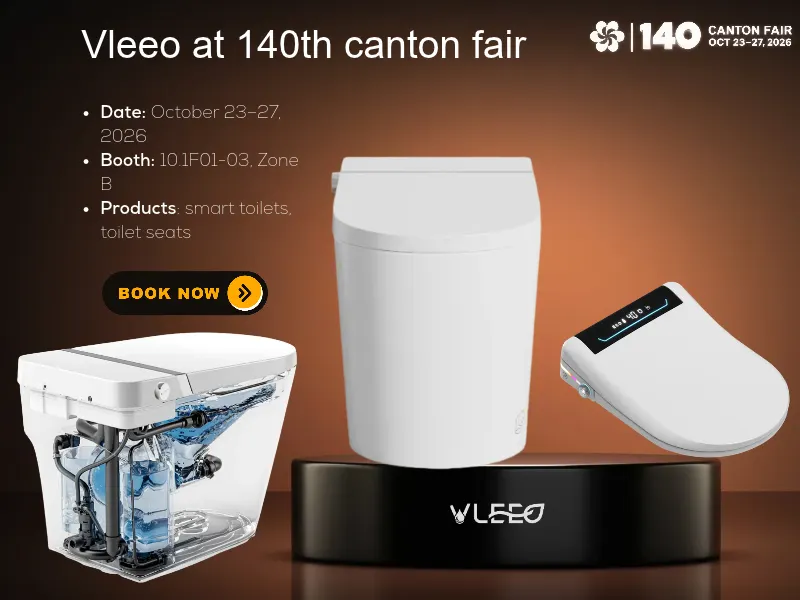 Canton Fair Smart Toilet Supplier_ Meet VLEEO at Booth 10.1F01-03